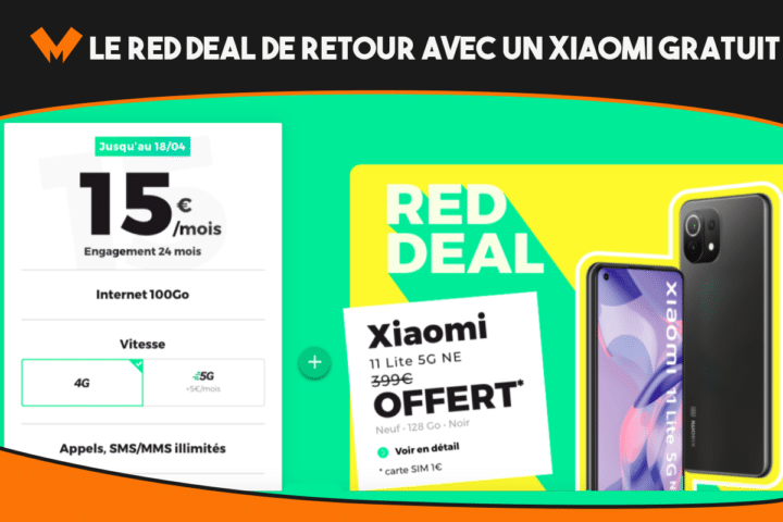 Le RED Deal est de retour, avec un Xiaomi 11 Lite 5G offert pour 15€ par mois