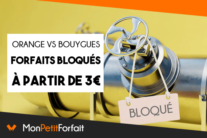 Forfaits bloqués Orange Bouygues