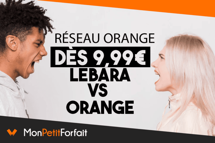 réseau orange lebara vs orange