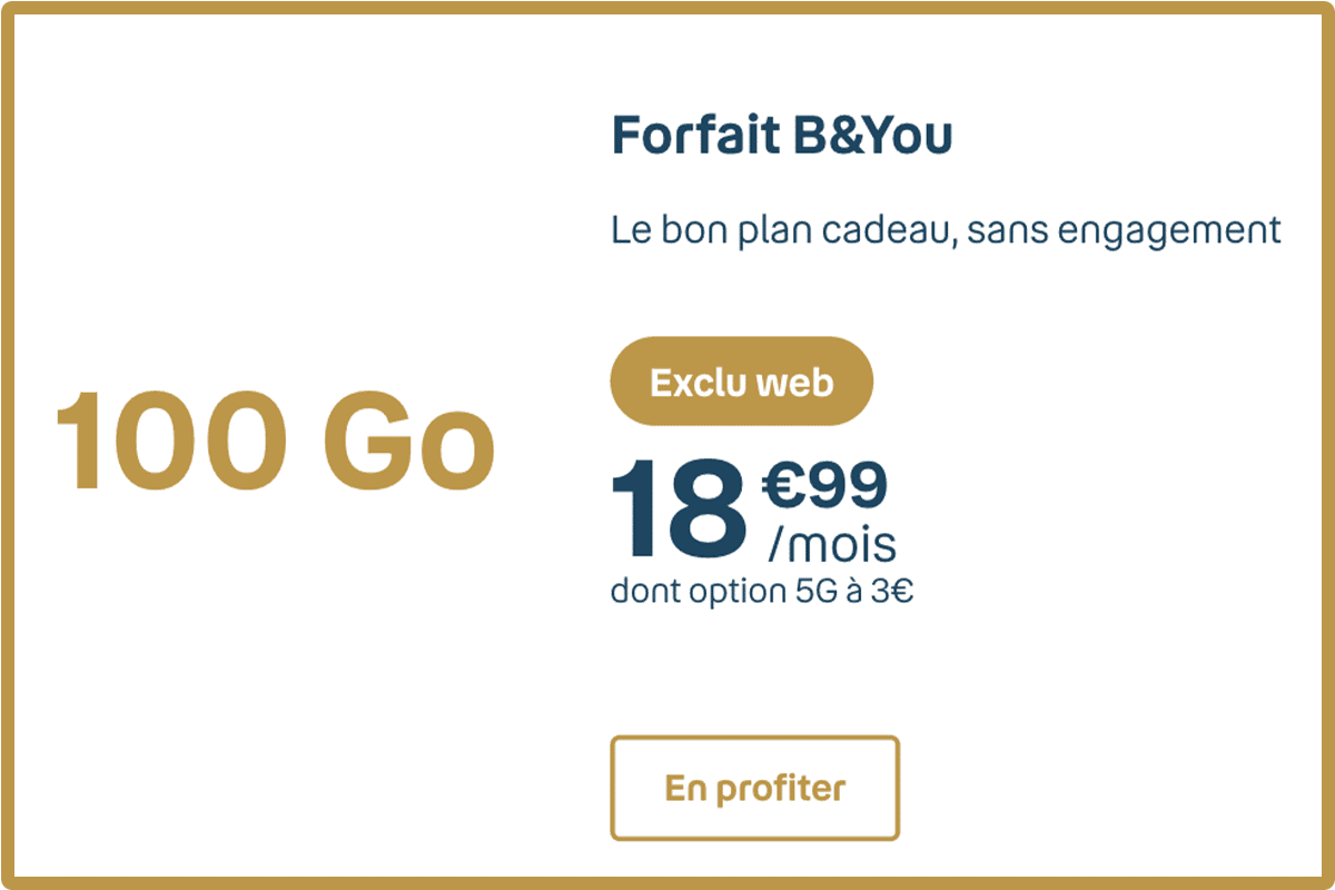 Forfait 5G 100 Go de B&You