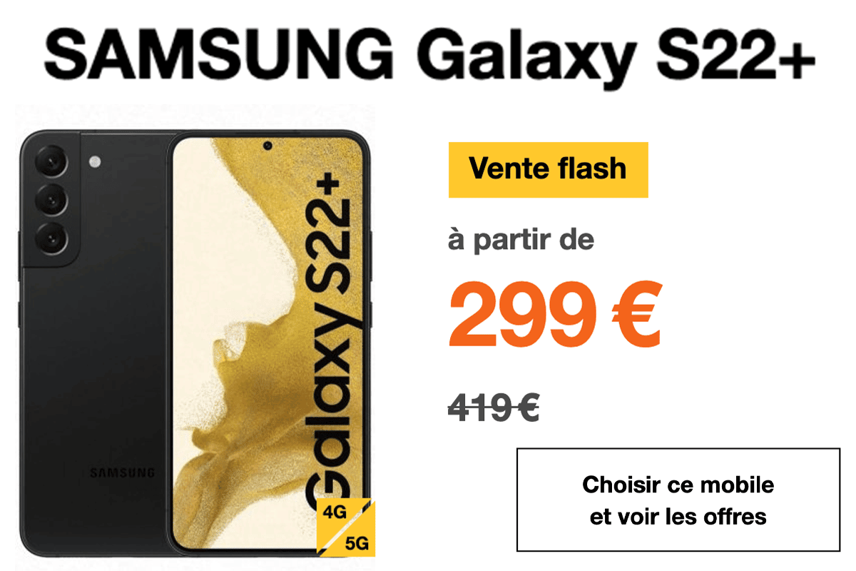 Promo Orange sur le Samsung Galaxy S22+