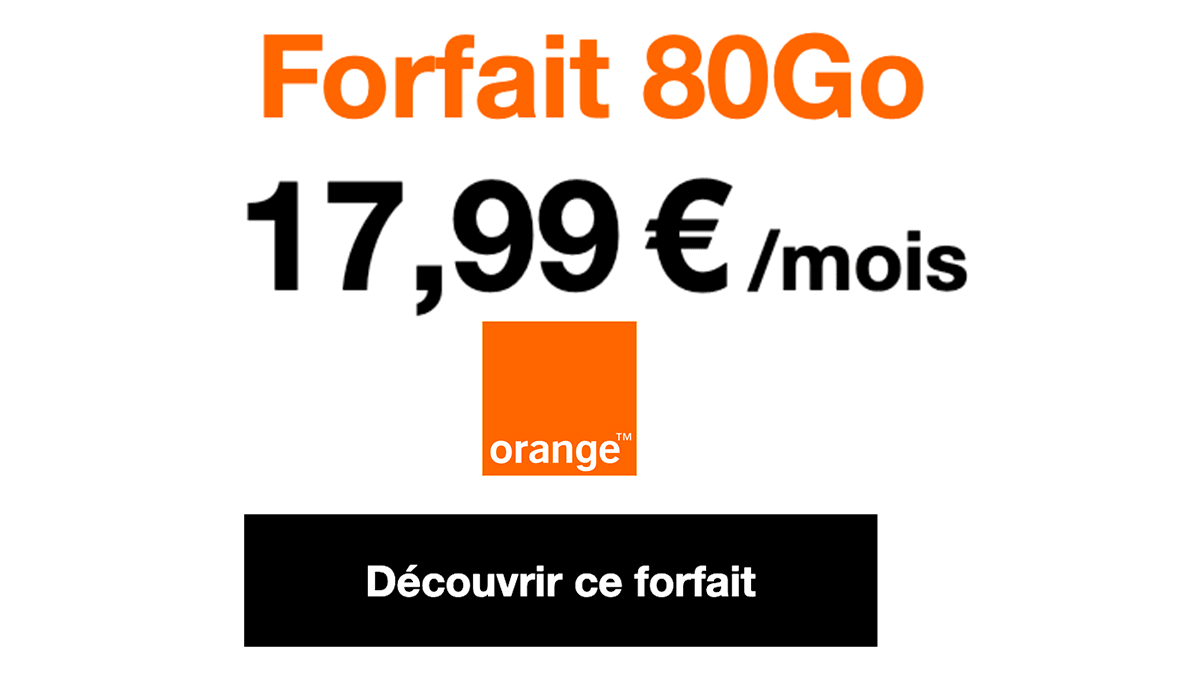 Orange forfait 80 Go