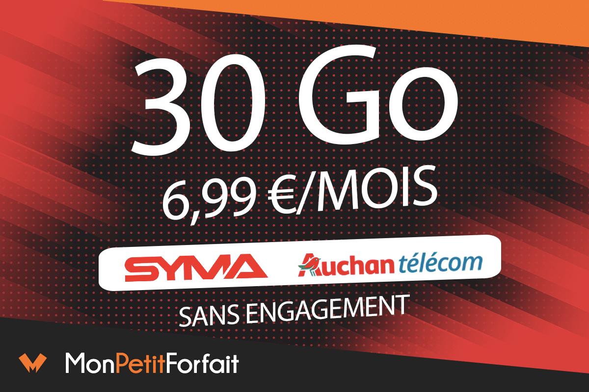 Forfaits mobiles 30 Go Auchan et Syma
