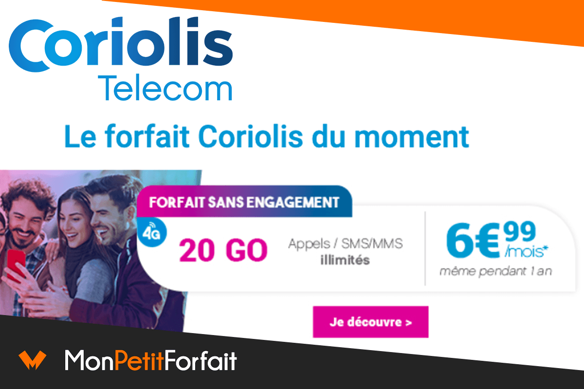 Forfait en promo Coriolis Télécom à ne pas rater : 20 Go à 6,99€