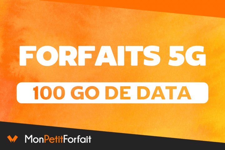 Forfaits mobile 100 Go