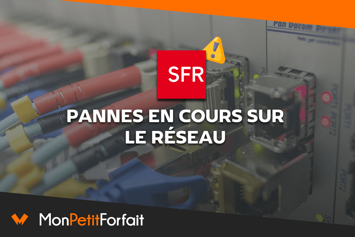 Panne SFR : pourquoi Internet ne fonctionne plus sur les box