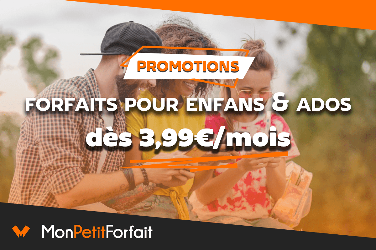 Forfait pour enfant : des offres raisonnables dès 3,99€/mois — free download