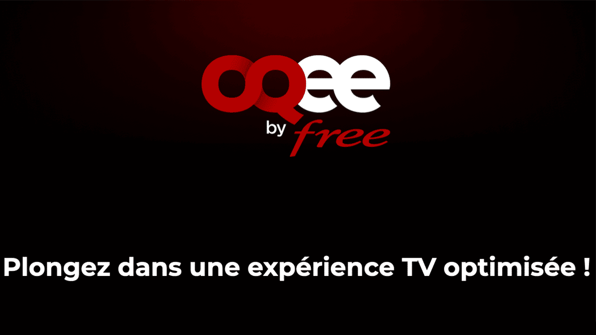 TV OQEE by Free forfait 5G