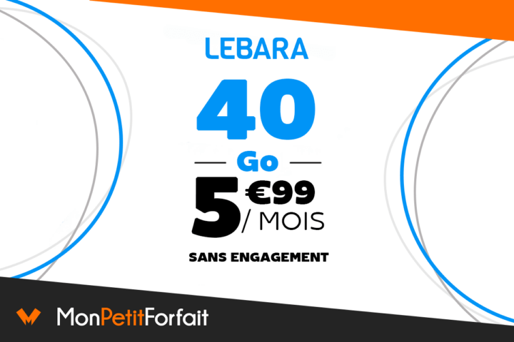 Lebara forfait mobile réseau Orange 40 Go