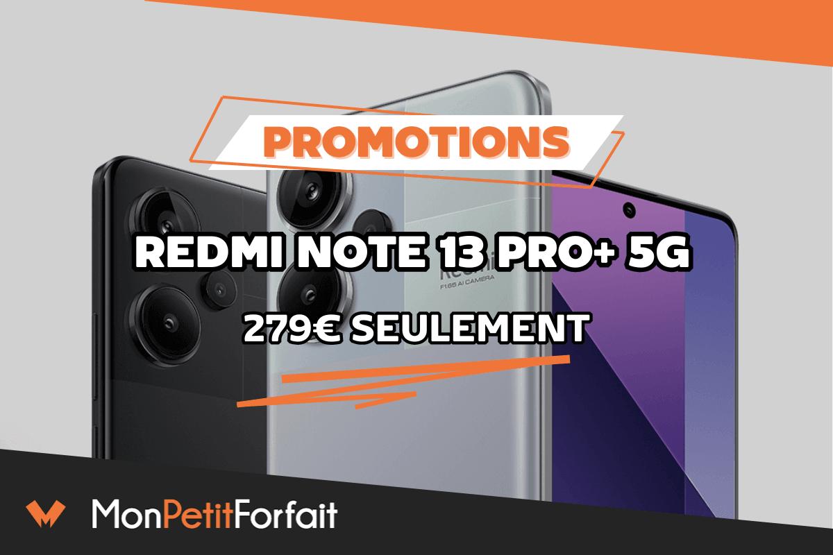 Ce Xiaomi Redmi Note 13 Pro+ est toujours d'actualité : il est en promo ...