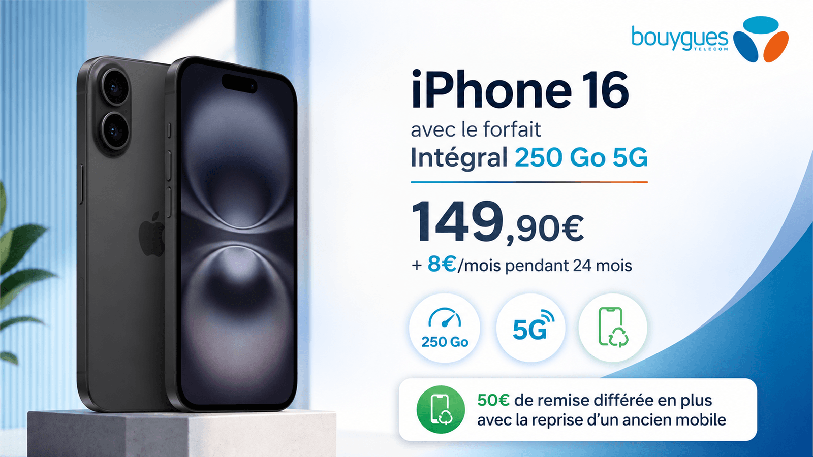 Bouygues Telecom promo iPhone 16